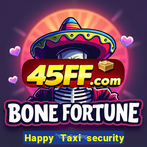 Happy Taxi security password road road 96